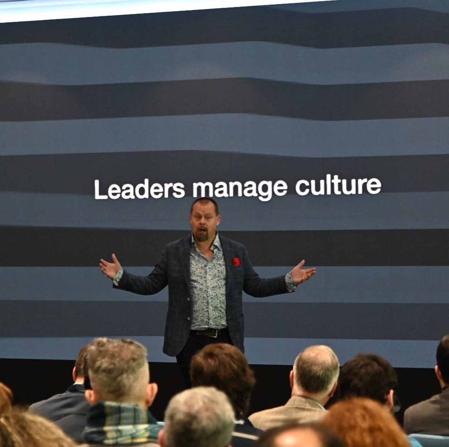 Leaders manage culture — keynote